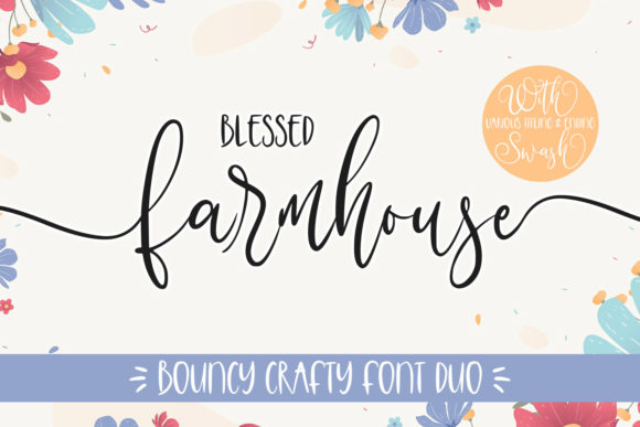 Blessed Farmhouse: A Playful Yet Polished Script Font for Digital Brands