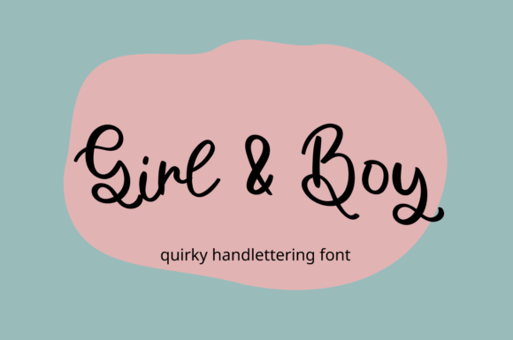 Girl and Boy: A Handwritten Font That Feels Like Home