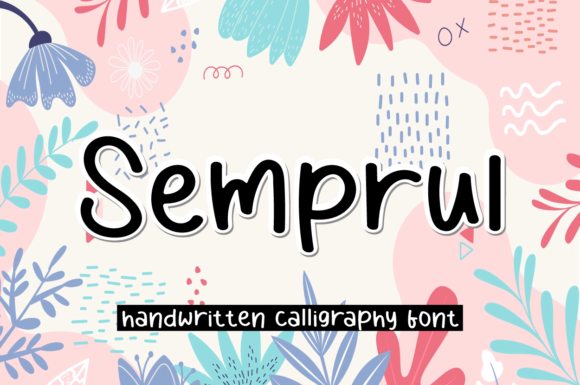 Semprul: A Friendly Handwritten Font for Digital Brands