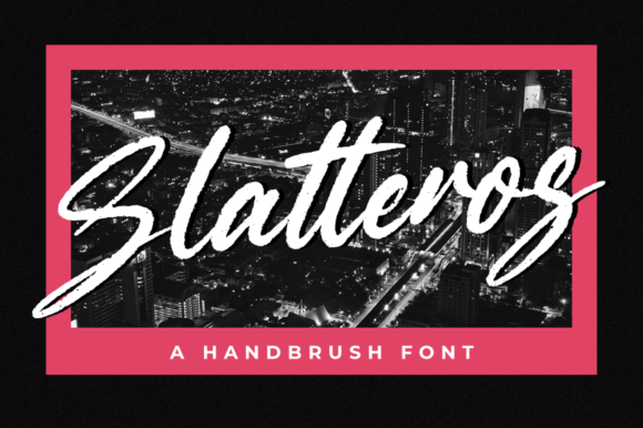 Slatteros: A Brushed Script Font That Feels Like Hand-Lettered Magic